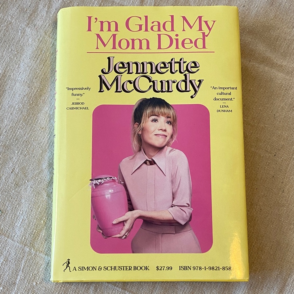 I’m Glad My Mom Died-Jennette McCurdy Book